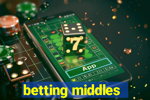 betting middles