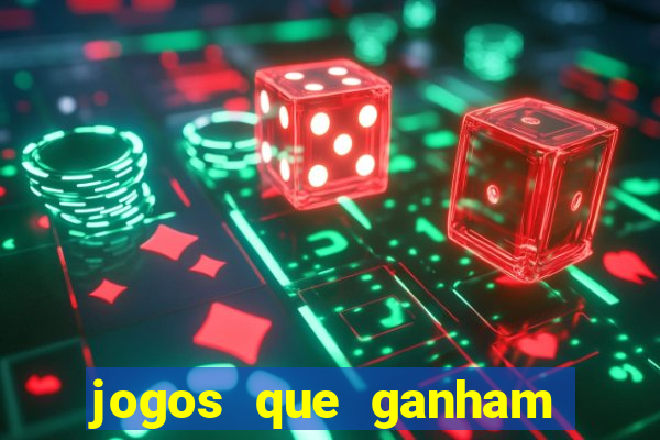 jogos que ganham dinheiro na hora