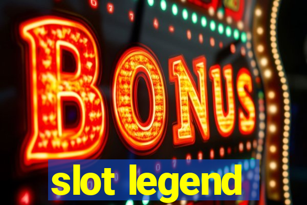 slot legend