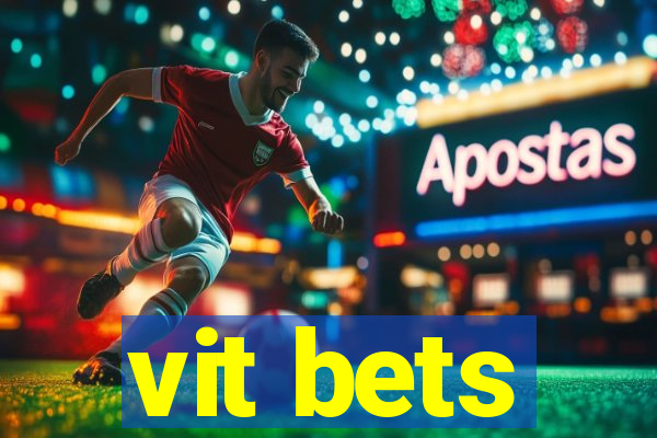 vit bets