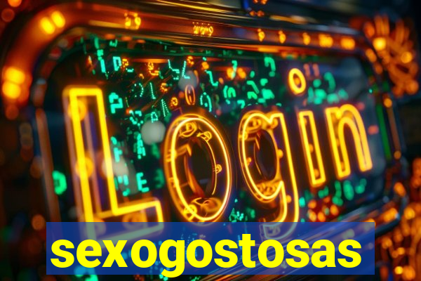 sexogostosas