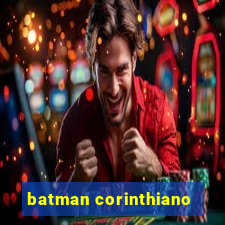 batman corinthiano