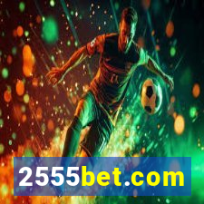 2555bet.com