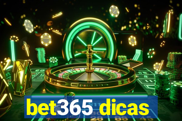 bet365 dicas