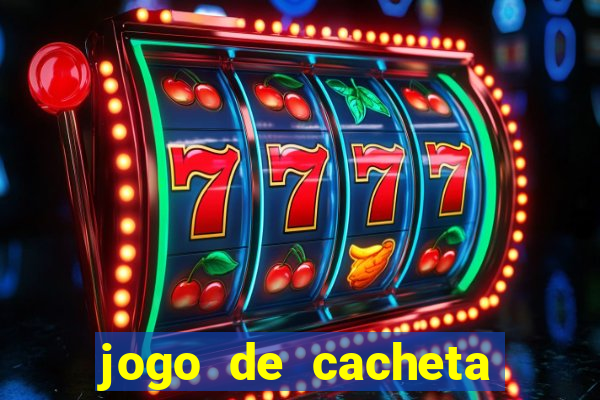 jogo de cacheta online valendo dinheiro