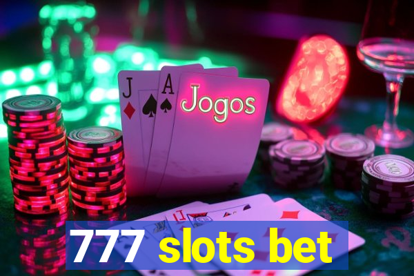 777 slots bet