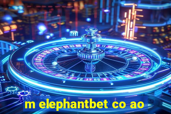 m elephantbet co ao