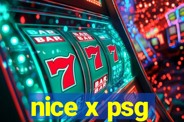 nice x psg