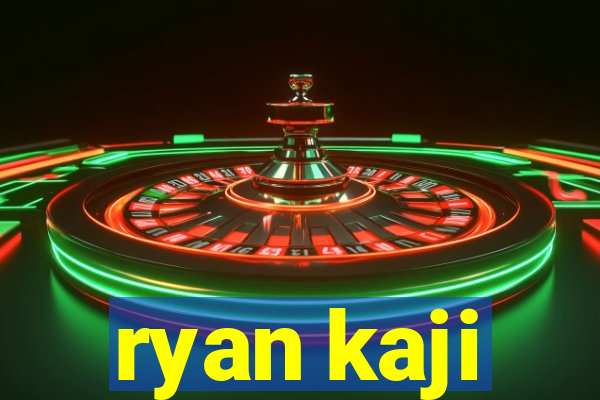 ryan kaji