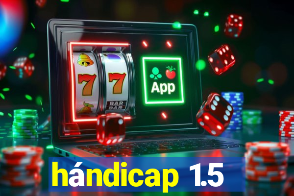 hándicap 1.5