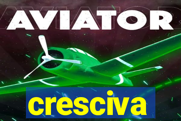 cresciva