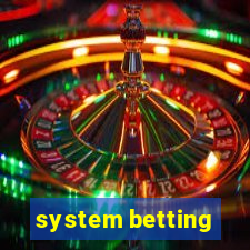 system betting