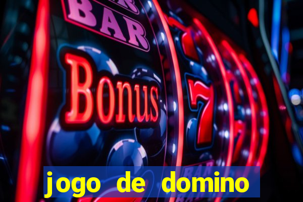 jogo de domino valendo dinheiro