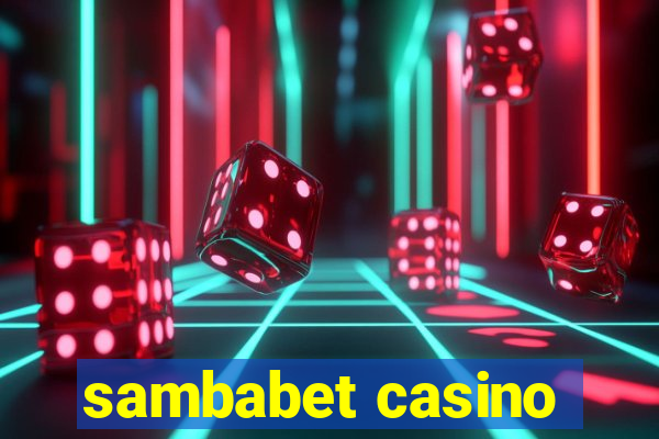 sambabet casino