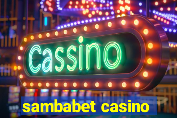 sambabet casino