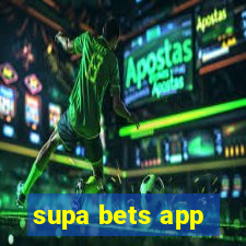 supa bets app