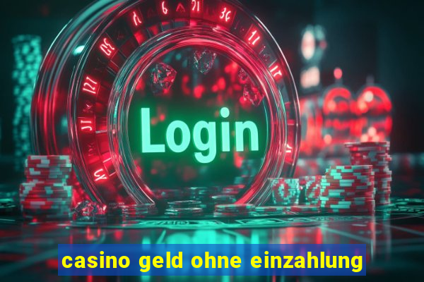 casino geld ohne einzahlung