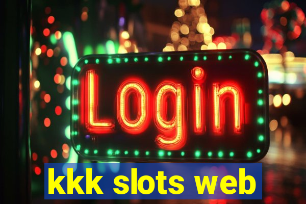 kkk slots web