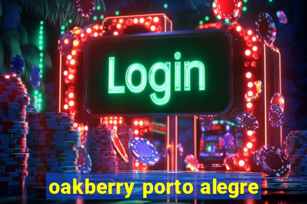 oakberry porto alegre