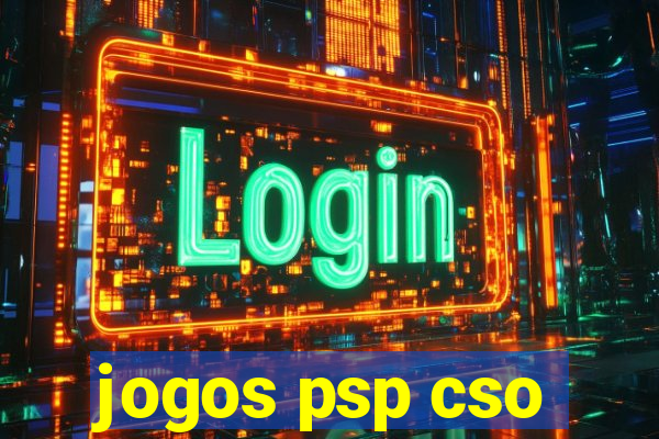 jogos psp cso