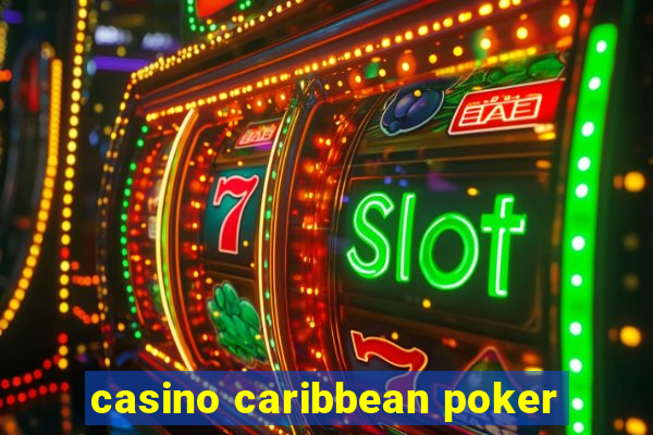 casino caribbean poker