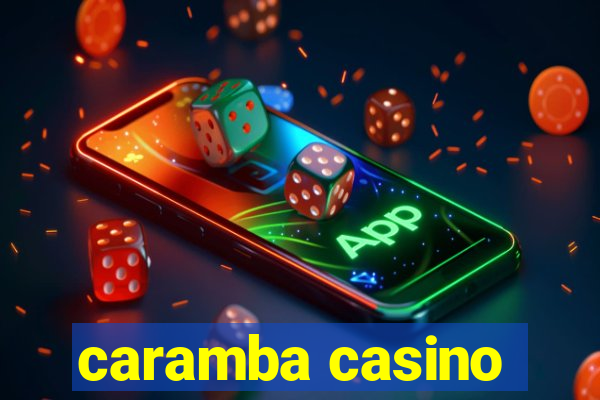 caramba casino