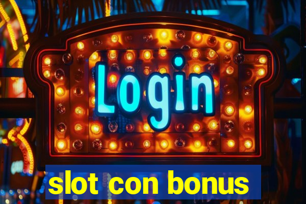 slot con bonus