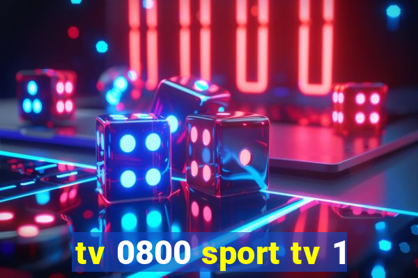 tv 0800 sport tv 1