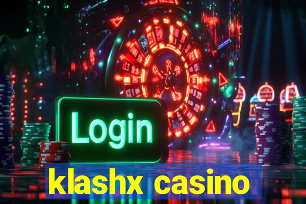 klashx casino