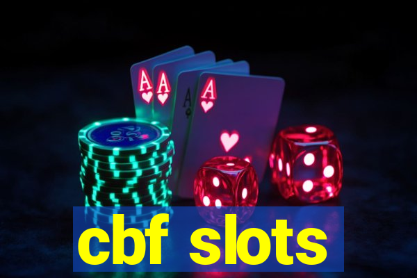 cbf slots