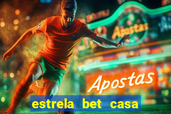 estrela bet casa de aposta