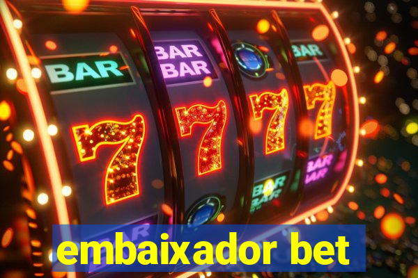 embaixador bet