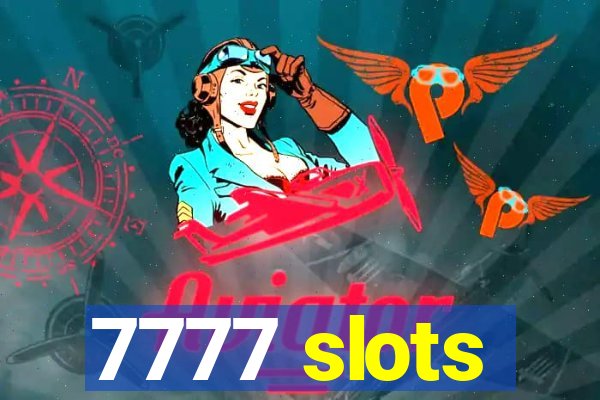 7777 slots