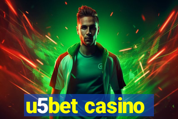 u5bet casino