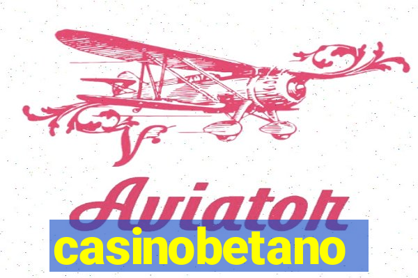 casinobetano