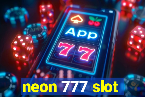 neon 777 slot