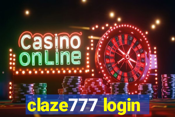 claze777 login