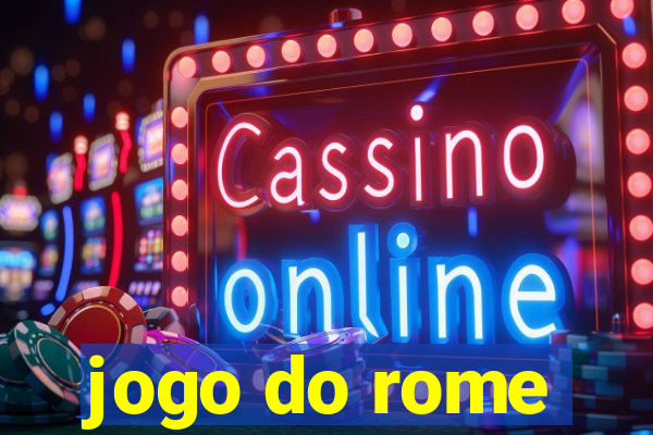 jogo do rome