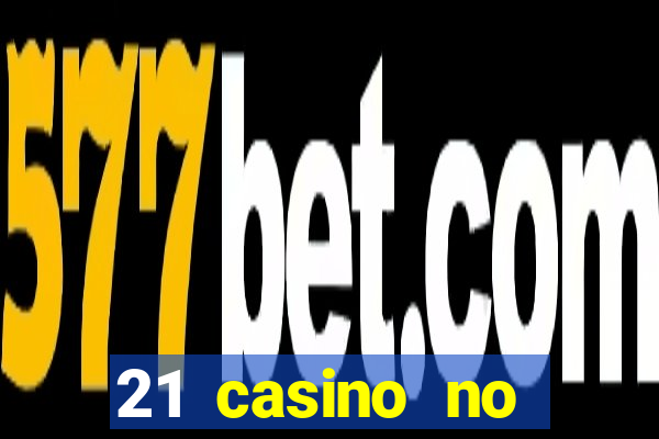 21 casino no deposit bonus codes 2019