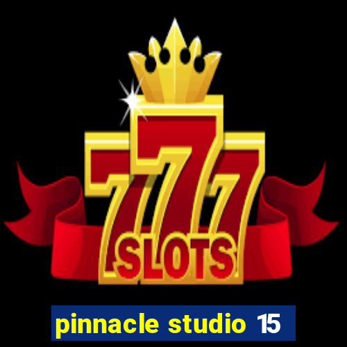 pinnacle studio 15