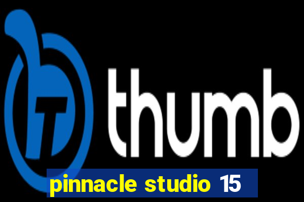 pinnacle studio 15