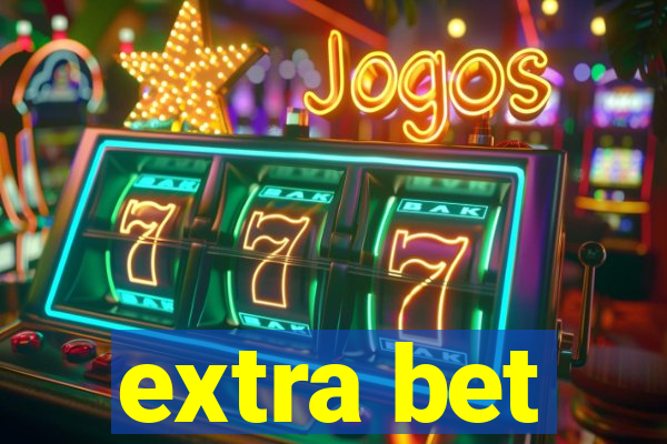 extra bet