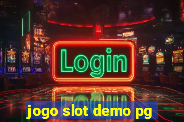 jogo slot demo pg