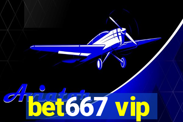 bet667 vip