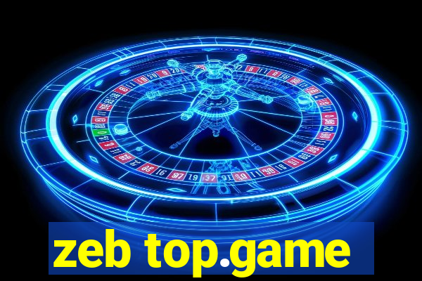 zeb top.game