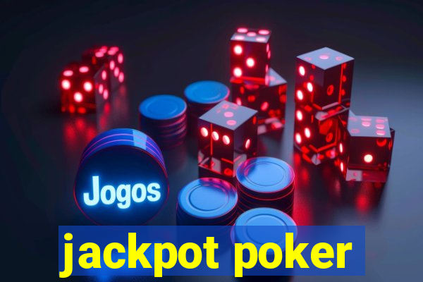 jackpot poker