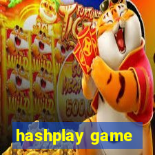 hashplay game