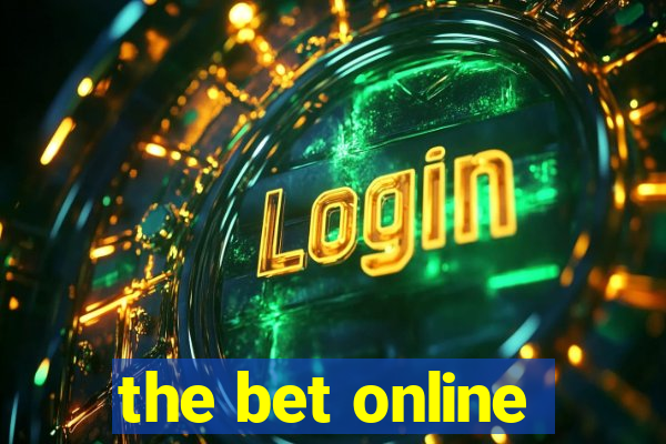 the bet online