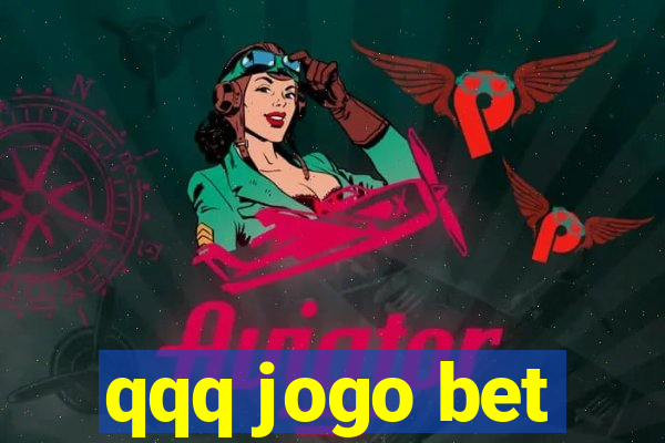 qqq jogo bet