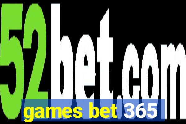 games bet 365